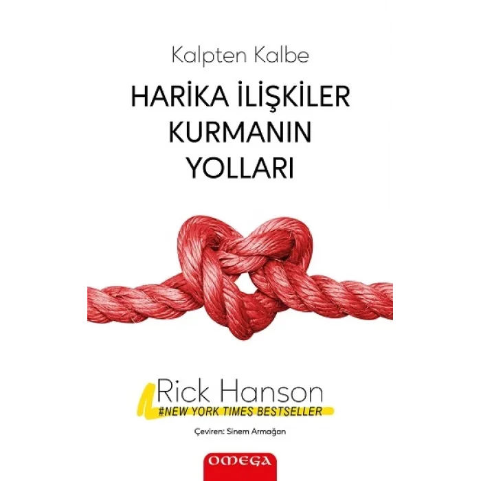 Harika İlişkiler Kurmanın Yolları - Kalpten Kalbe