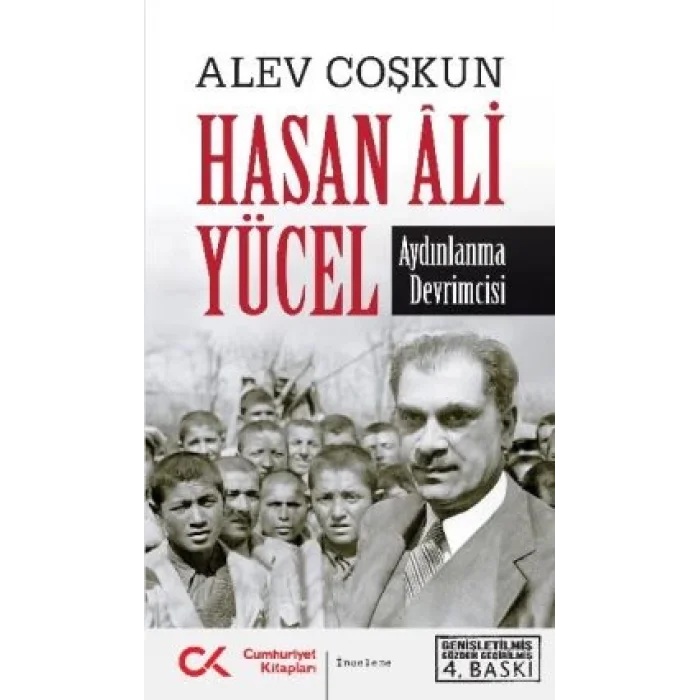 Hasan Ali Yücel - Aydınlanma Devrimcisi