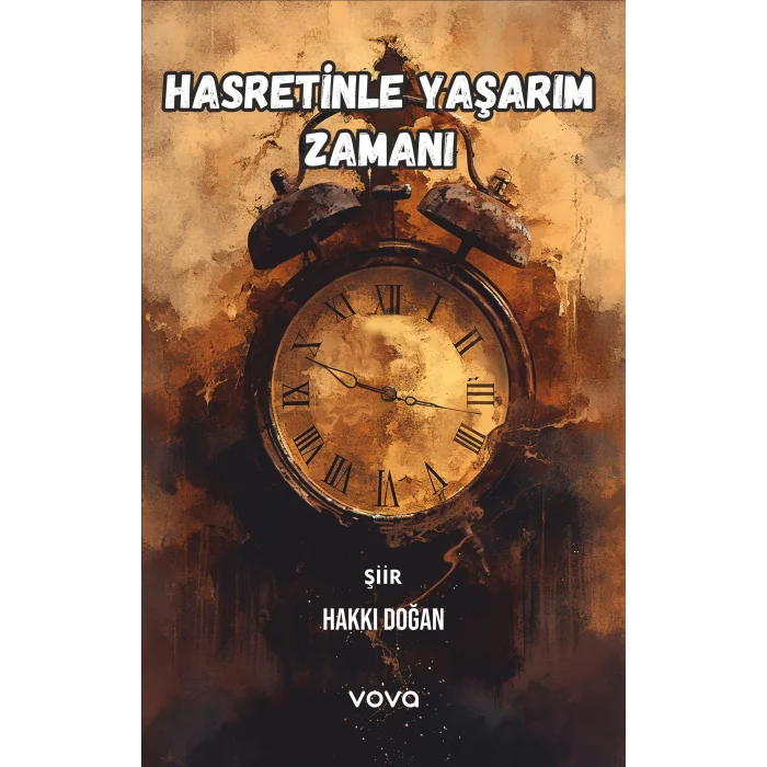 Hasretinle Yaşarım Zamanı