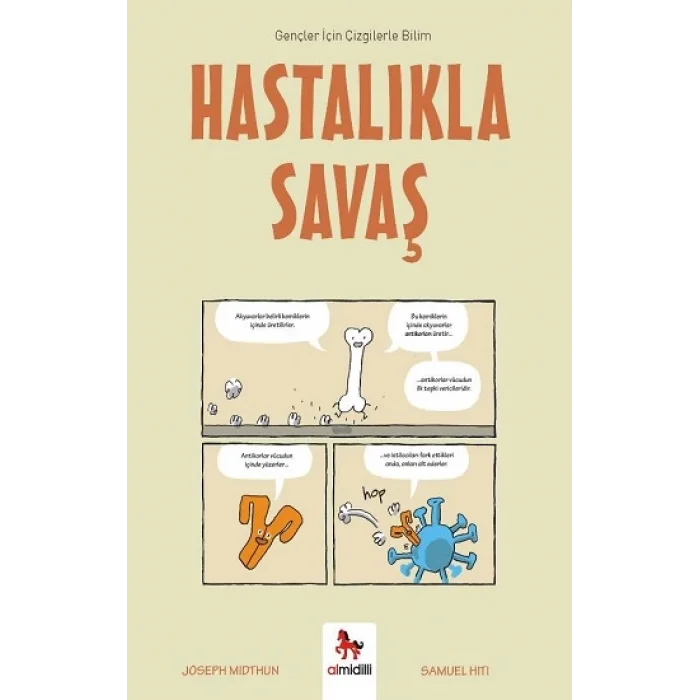 Hastalıkla Savaş - Gençler İçin Çizgilerle Bilim