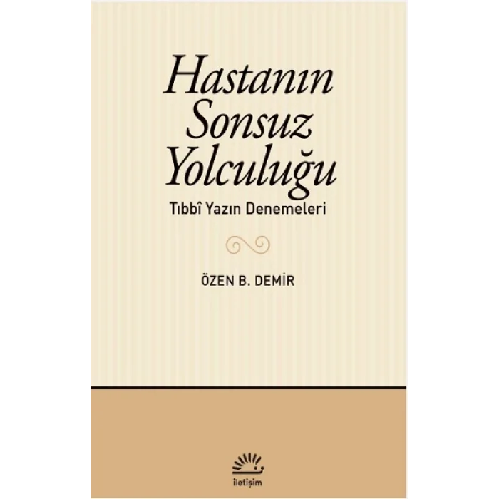 Hastanın Sonsuz Yolculuğu