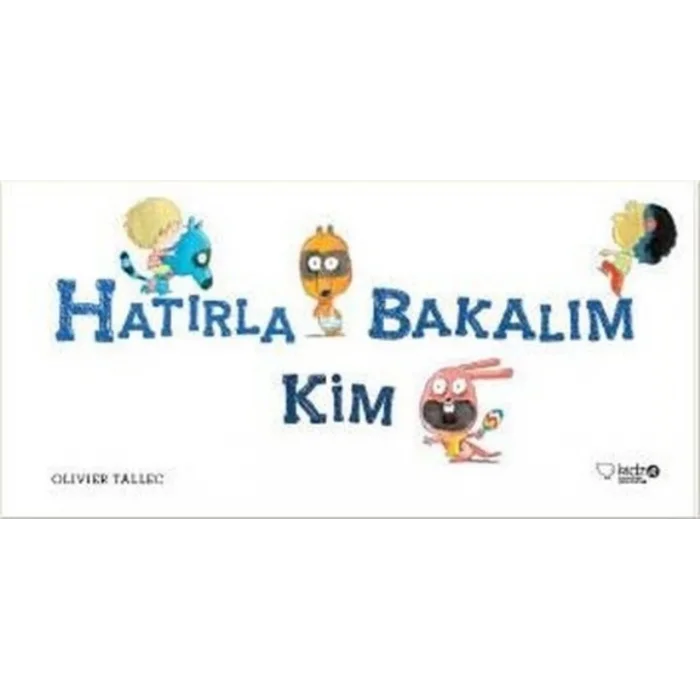 Hatırla Bakalım Kim