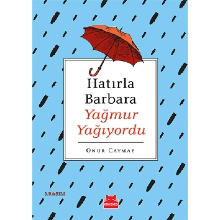Hatırla Barbara Yağmur Yağıyordu