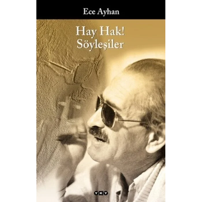 Hay Hak! Söyleşiler