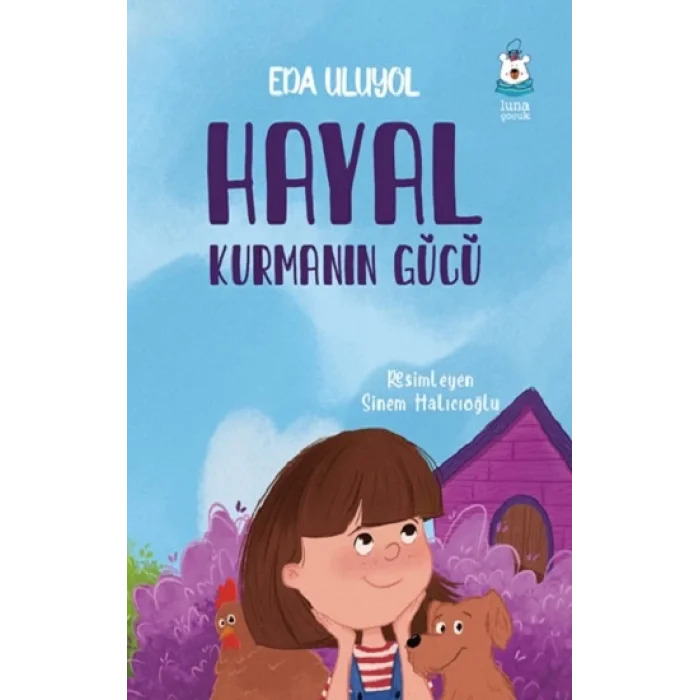 Hayal Kurmanın Gücü