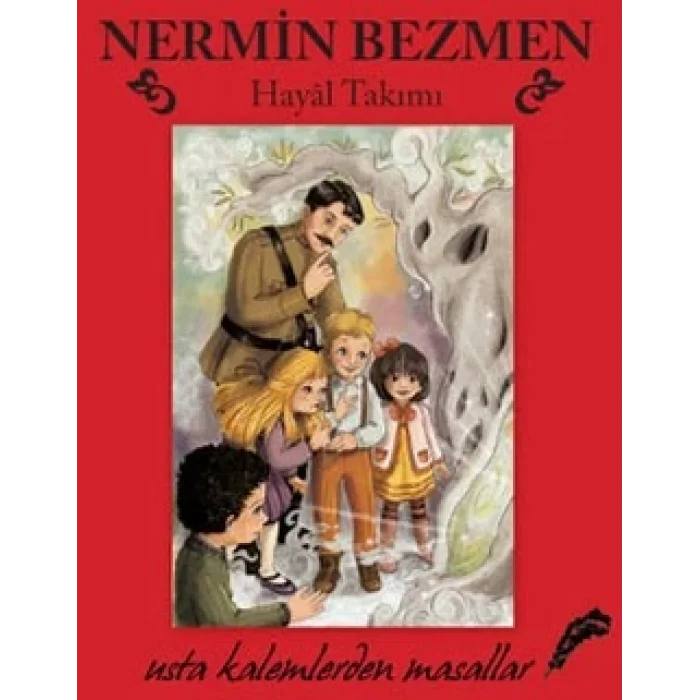 Hayal Takımı - Usta Kalemlerden Masallar