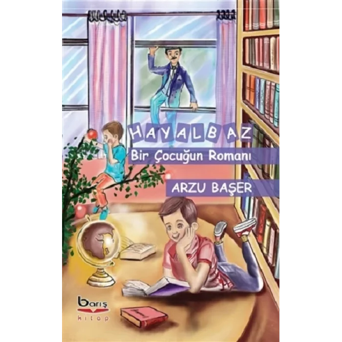 Hayalbaz Bir Çocuğun Romanı