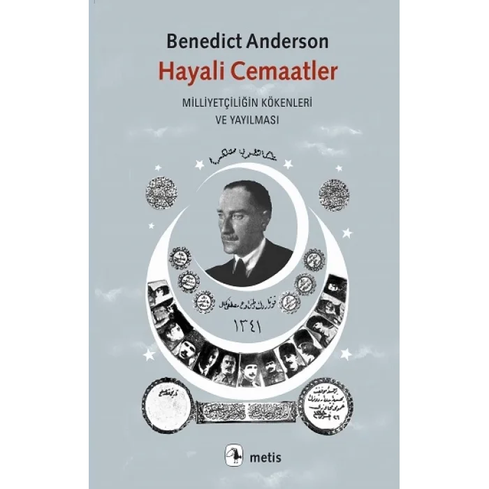 Hayali Cemaatler - Milliyetçiliğin Kökenleri ve Yayılması
