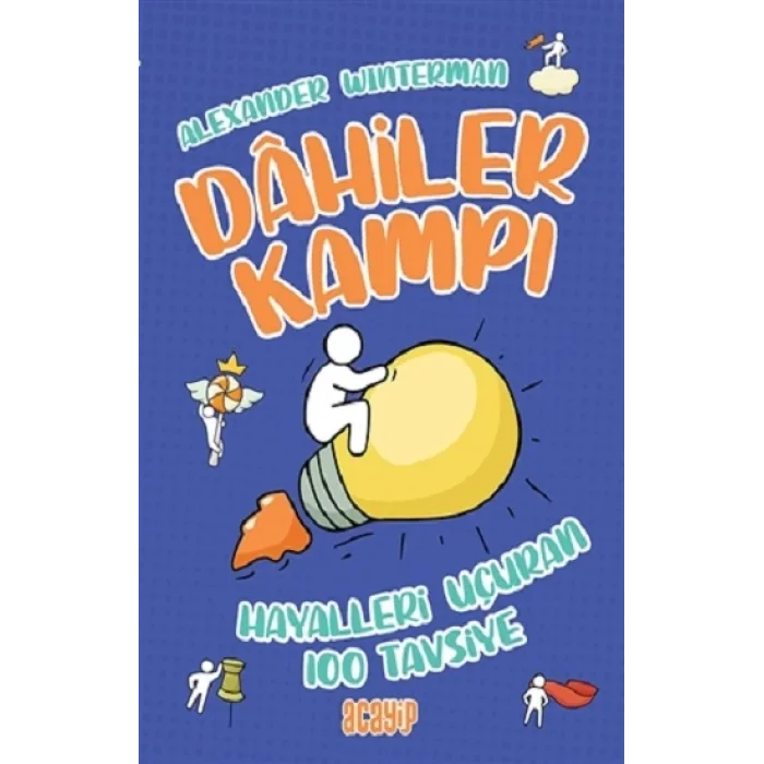Hayalleri Uçuran 100 Tavsiye - Dahiler Kampı