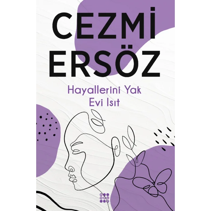 Hayallerini Yak Evi Isıt