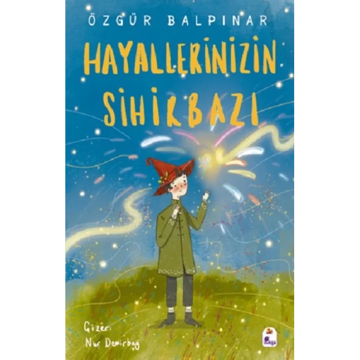 Hayallerinizin Sihirbazı