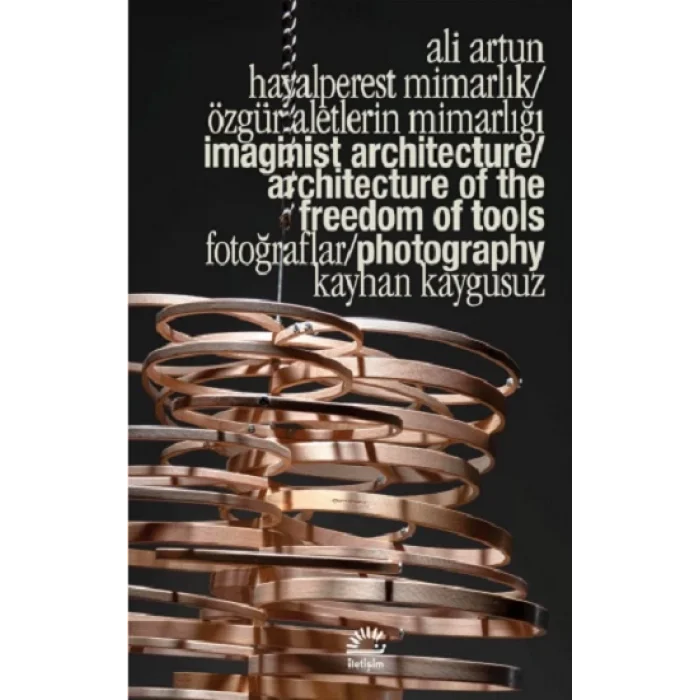 Hayalperest Mimarlık / Özgür Aletlerin Mimarlığı