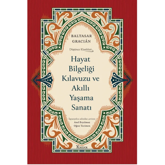 Hayat Bilgeliği Kılavuzu ve Akıllı Yaşama Sanatı (Bez Ciltli)