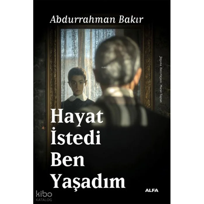 Hayat İstedi  Ben Yaşadım