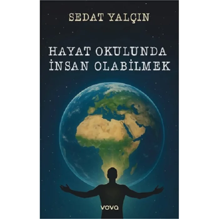 Hayat Okulunda İnsan Olabilmek