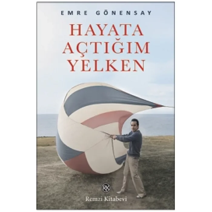 Hayata Açtığım Yelken