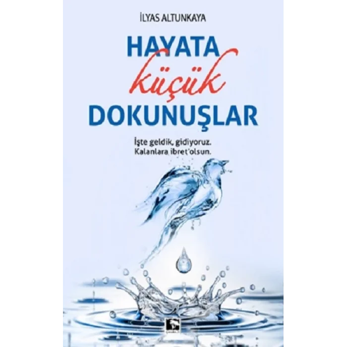 Hayata Küçük Dokunuşlar