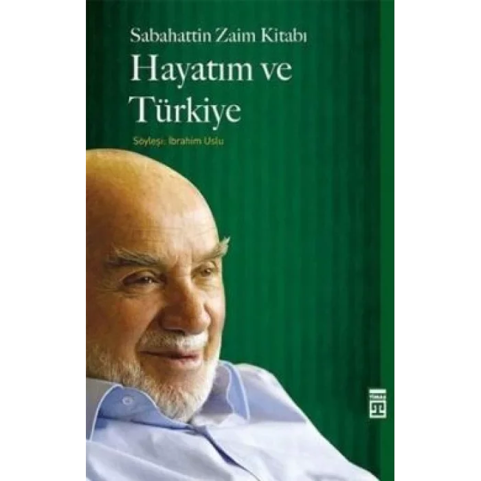 Hayatım ve Türkiye
