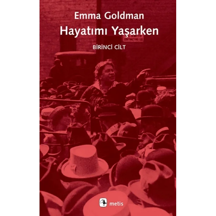 Hayatımı Yaşarken - 1.Cilt