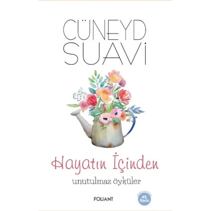 Hayatın İçinden Unutulmaz Öyküler