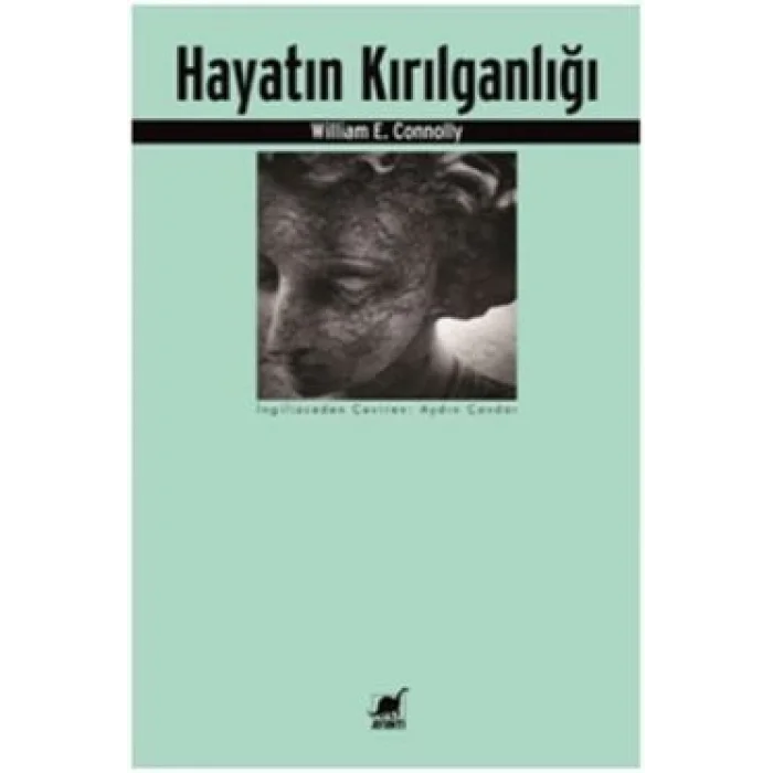 Hayatın Kırılganlığı