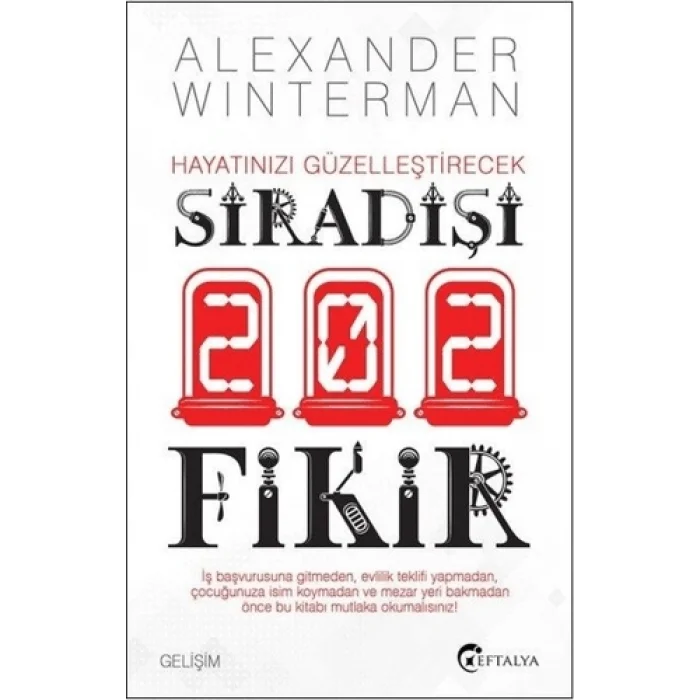 Hayatınızı Güzelleştirecek Sıradışı 202 Fikir