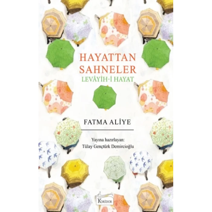 Hayattan Sahneler - Levâyih-i Hayat