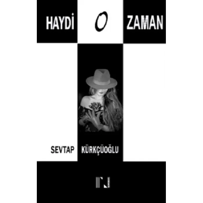 Haydi O Zaman