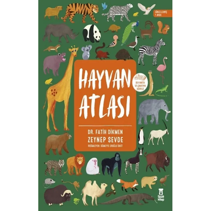 Hayvan Atlası (Ciltli - Dünya Haritası ve Çıkartma Hediyeli)