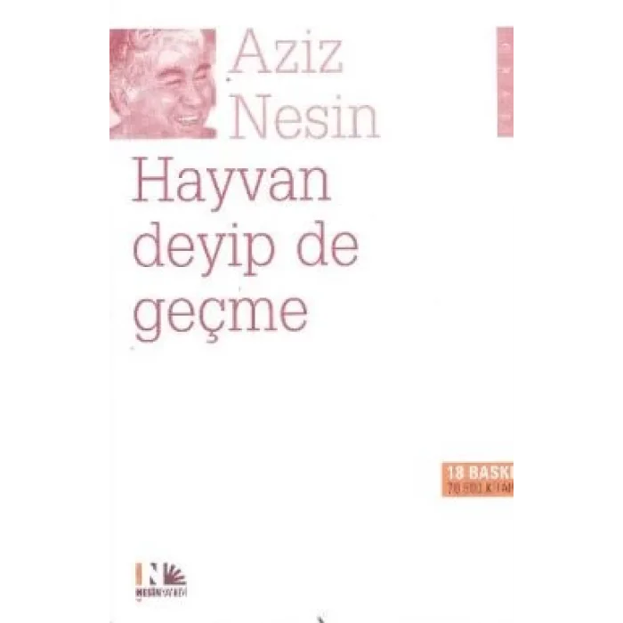 Hayvan Deyip de Geçme