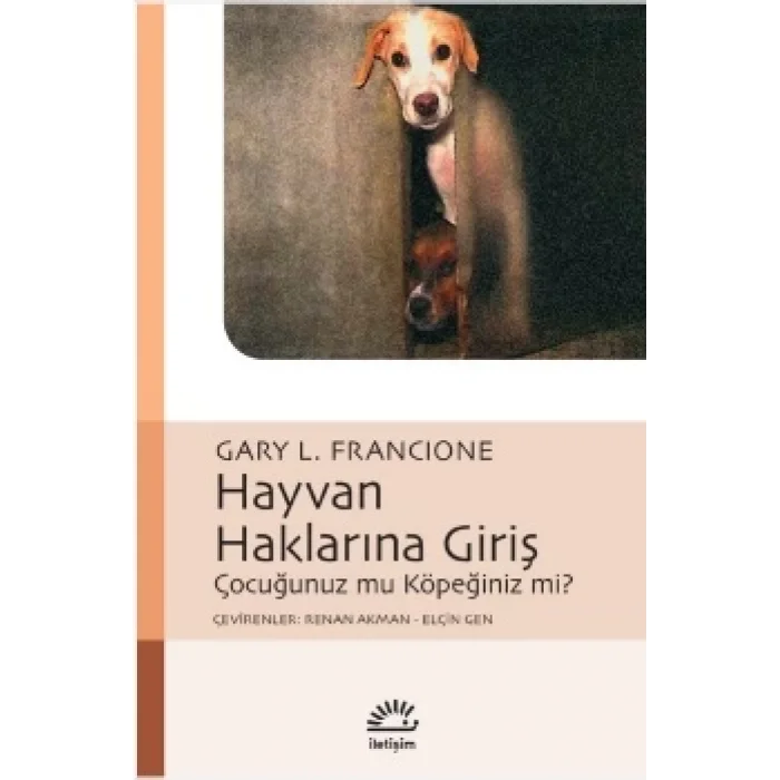 Hayvan Haklarına Giriş Çocuğunuz mu Köpeğiniz mi?