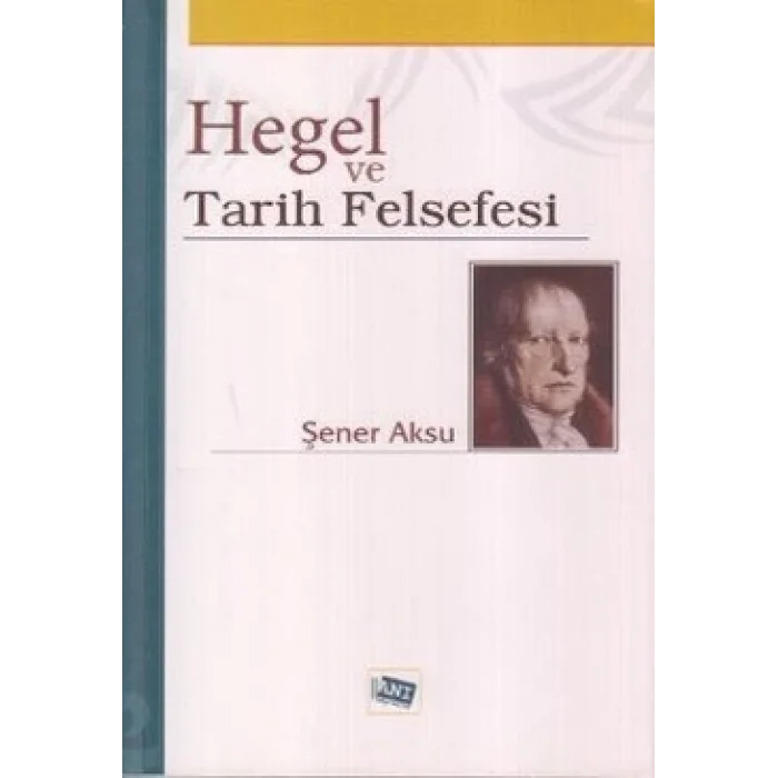 Hegel ve Tarih Felsefesi