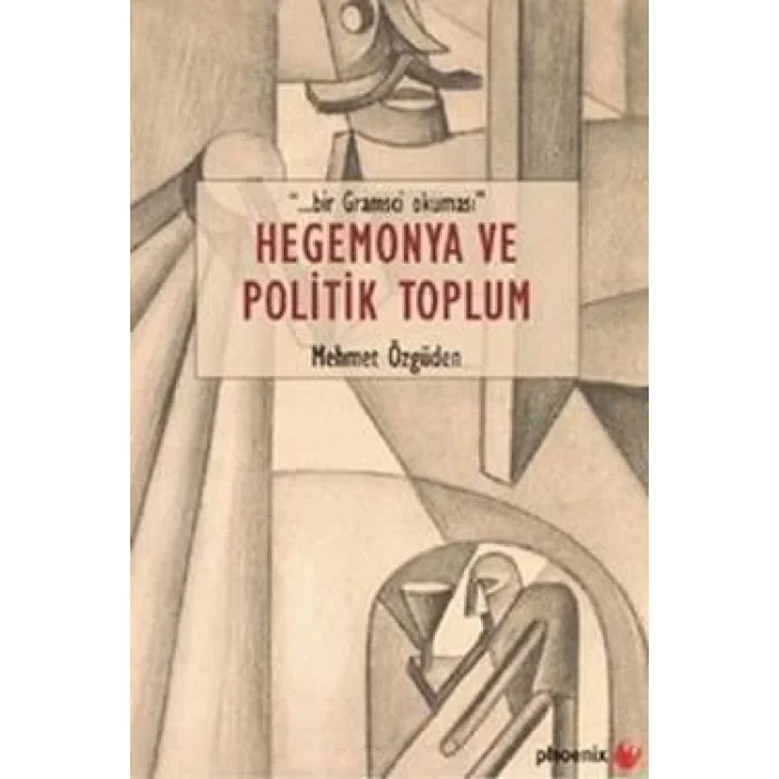 Hegemonya ve Politik Toplum