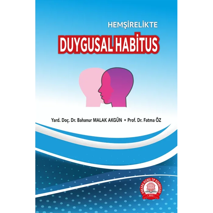 Hemşirelikte Duygusal Habitus