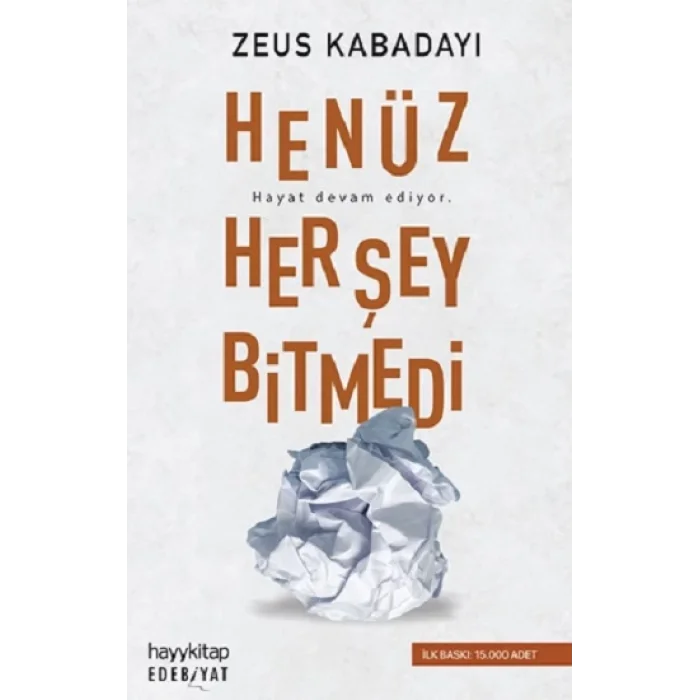 Henüz Her Şey Bitmedi