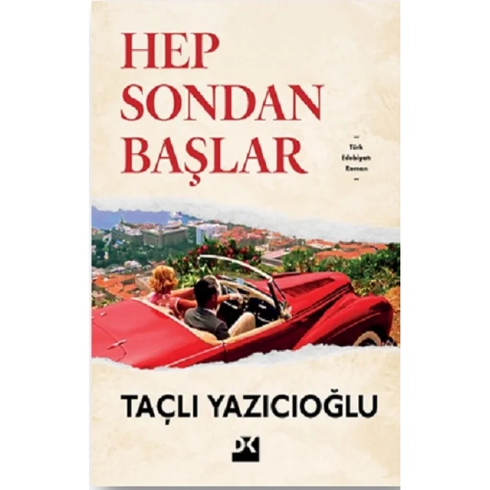 Hep Sondan Başlar