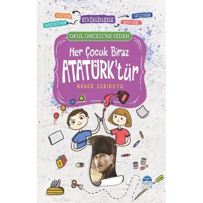Her Çocuk Biraz Atatürktür - Okul Öncesi