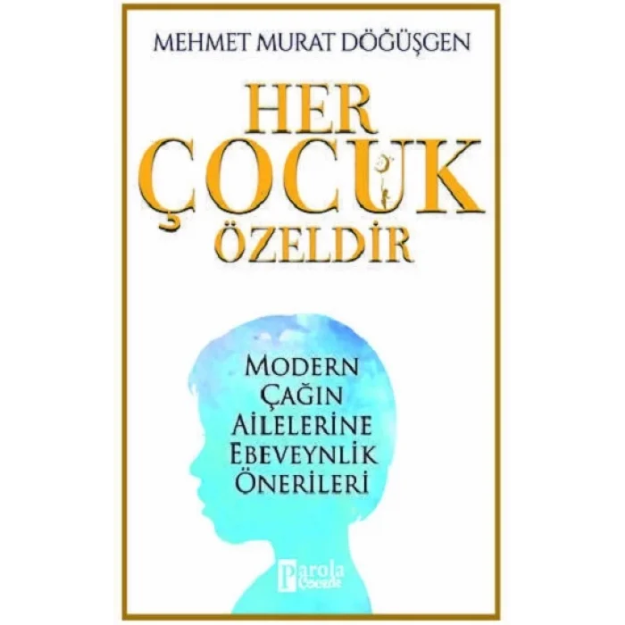 Her Çocuk Özeldir