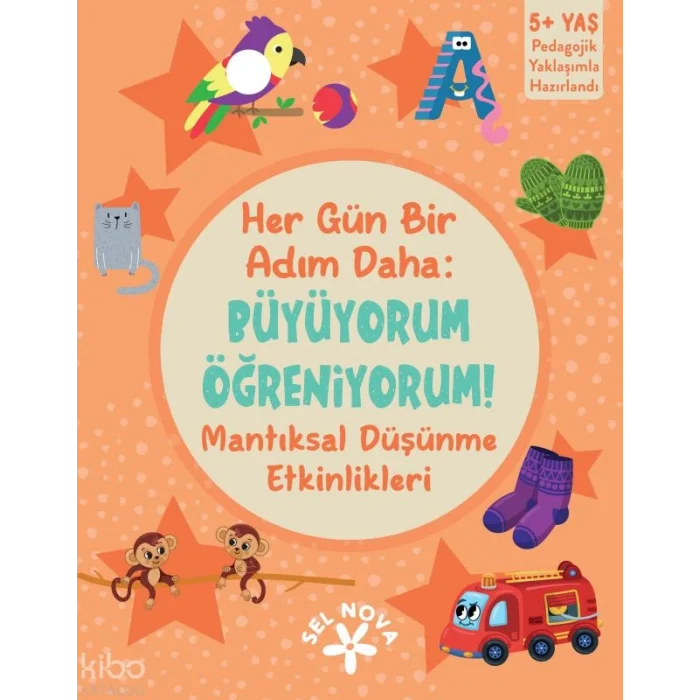 Her Gün Bir Adım Daha: Büyüyorum Öğreniyorum! - Mantıksal Düşünme Etkinlikleri