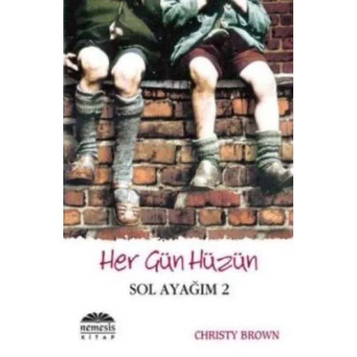 Her Gün Hüzün - Sol Ayağım 2