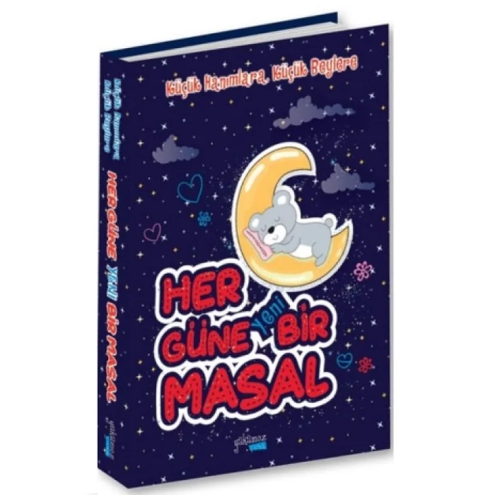 Her Güne Yeni Bir Masal ( Ciltli)