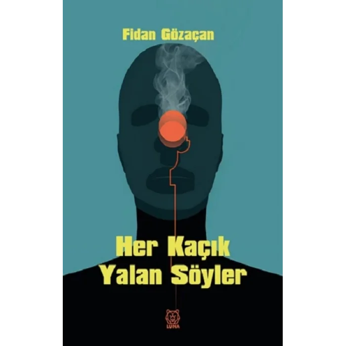 Her Kaçık Yalan Söyler