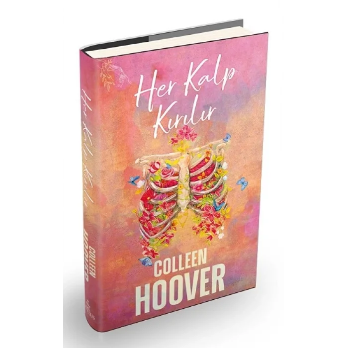 Her Kalp Kırılır (Ciltli)