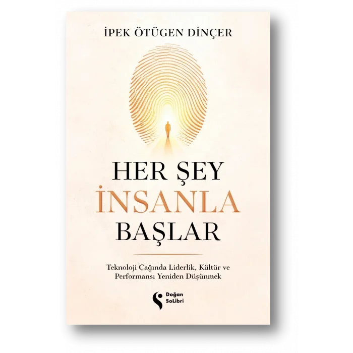 Her Şey İnsanla Başlar