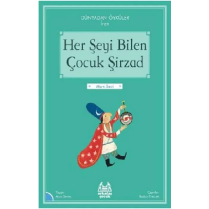 Her Şeyi Bilen Çocuk Şirzad – Dünayadan Öyküler İran