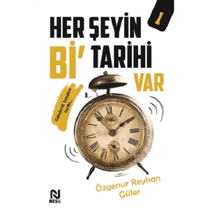 Her Şeyin Bi Tarihi Var - 1