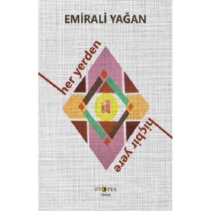 Her Yerden Hiçbir Yere