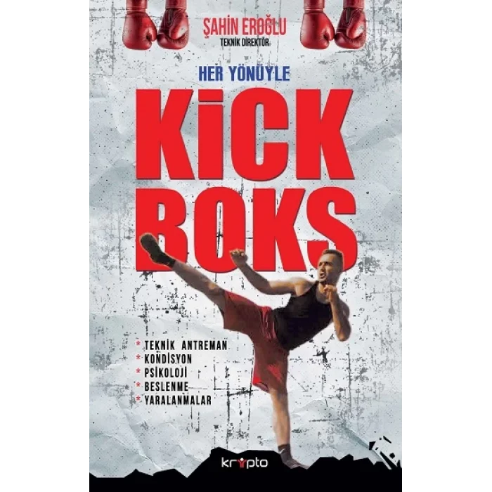 Her Yönüyle Kick Boks
