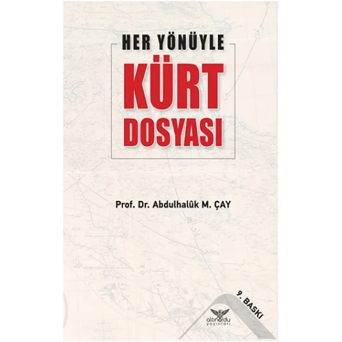 Her Yönüyle Kürt Dosyası