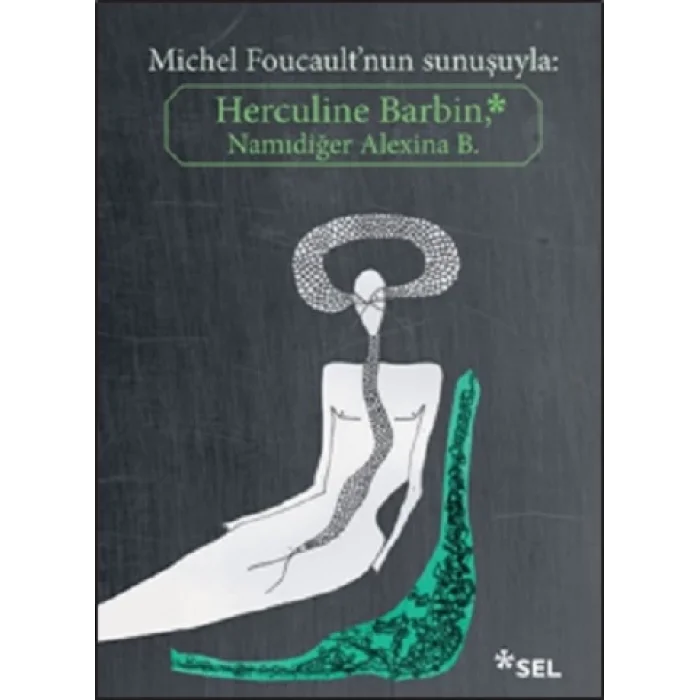 Herculine Barbin Namıdiğer Alexina B.